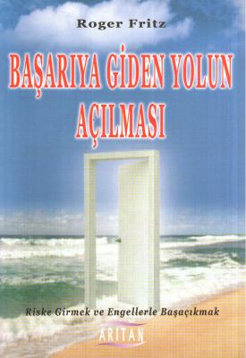Başarıya Giden Yolun Açılması