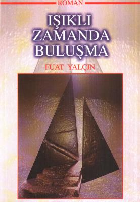 Işıklı Zamanda Buluşma