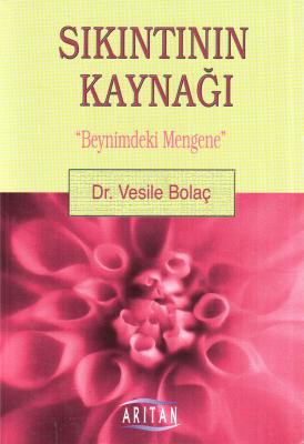 Sıkıntının Kaynağı
