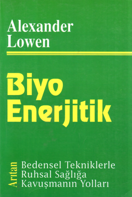 Biyo Enerjitik Alexander Lowen
