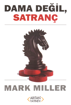 Dama Değil, Satranç