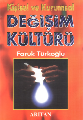 Değişim Kültürü Faruk Türkoğlu