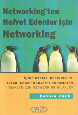 Networking'ten Nefret Edenler İçin Networking