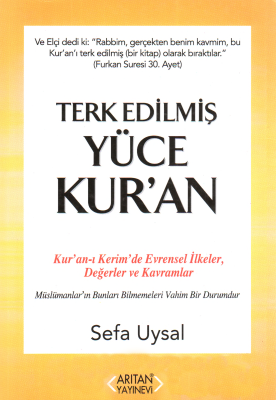 Terk Edilmiş Yüce Kur'an