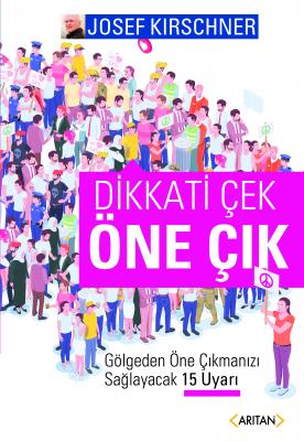 Dikkati Çek Öne Çık