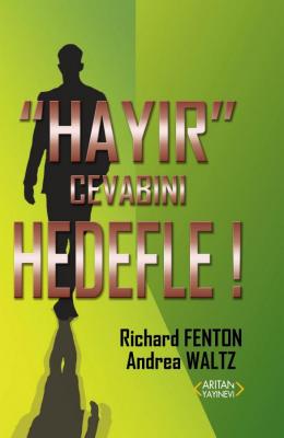 Hayır Cevabını Hedefle! Richard Fenton
