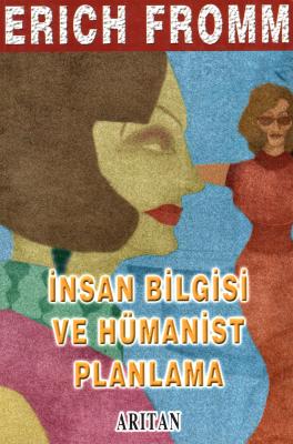 İnsan bilgisi Ve Hümanist Planlama