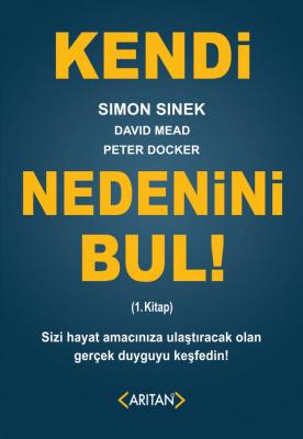Kendi Nedenini Bul Simon Sinek