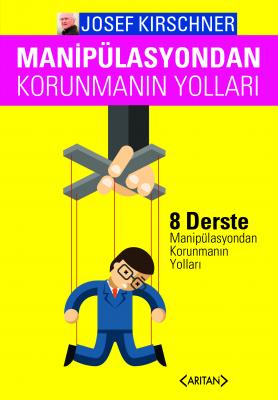 Manipülasyondan Korunmanın Yolları Josef Kirschner