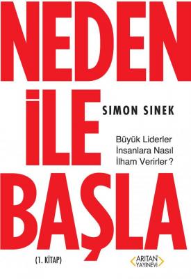 Neden ile Başla 1. Kitap Simon Sinek