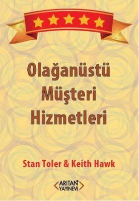 Olağanüstü Müşteri Hizmetleri Stan Toler