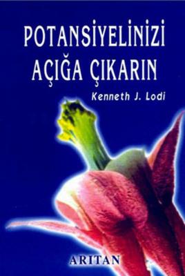 Potansiyelinizi Açığa Çıkarın Kenneth J. Lodi