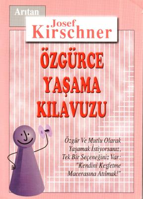 Özgürce Yaşama Kılavuzu