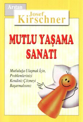 Mutlu Yaşama Sanatı